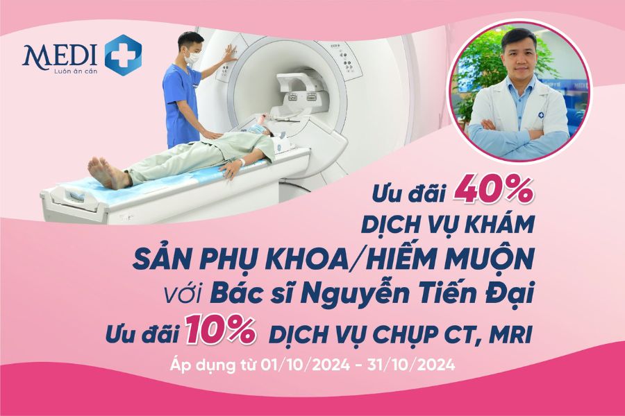 Giảm 40% dịch vụ khám Sản phụ khoa, hiếm muộn với Bác sĩ Nguyễn Tiến Đại đến hết ngày 31/10/2024