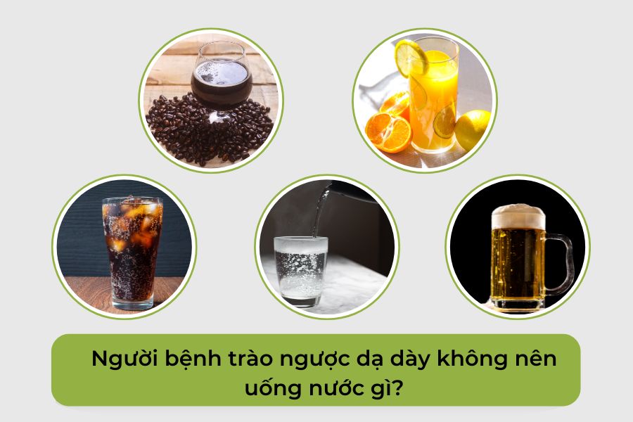 Người bệnh trào ngược nên tránh uống gì?