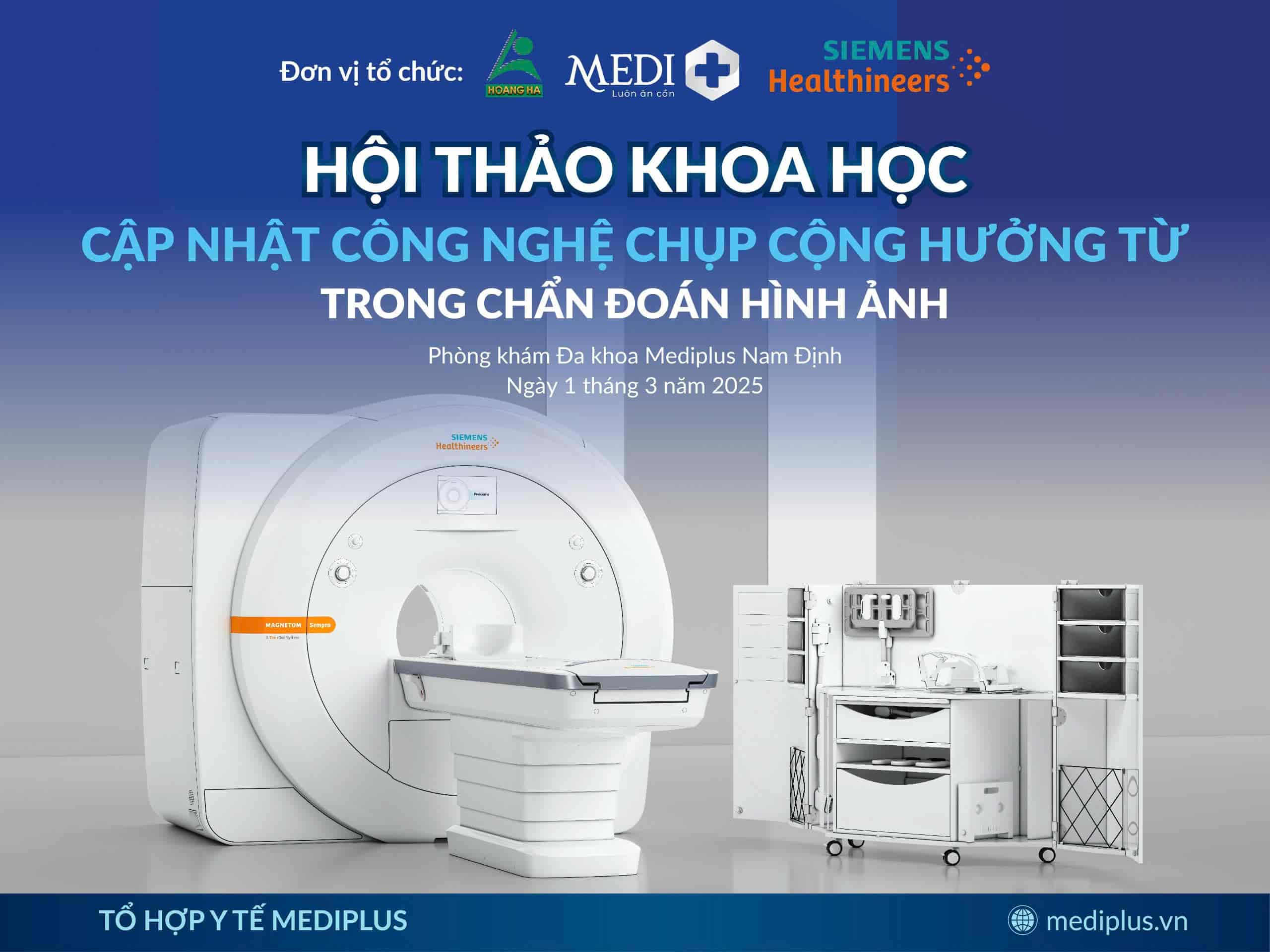 Hội nghị Chẩn đoán Hình ảnh sẽ chính thức diễn ra tại Phòng khám Đa khoa Mediplus Nam Định